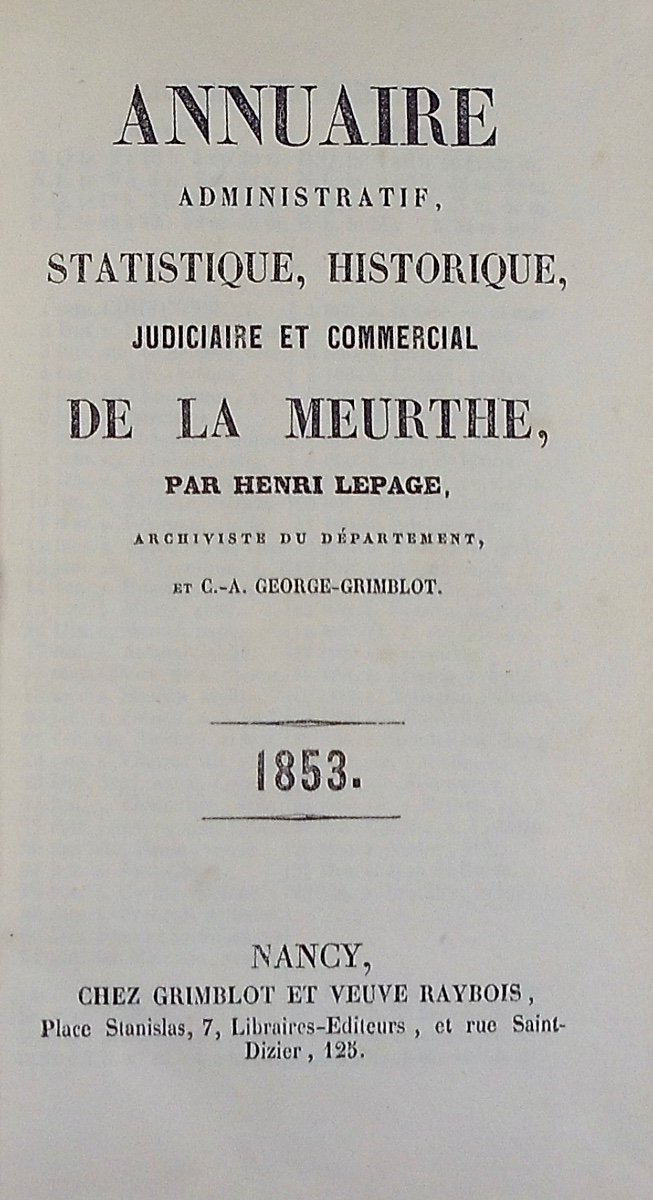 LEPAGE et GEORGE-GRIMBLOT - Annuaire administratif de la Meurthe. 1853, en reliure d'époque.