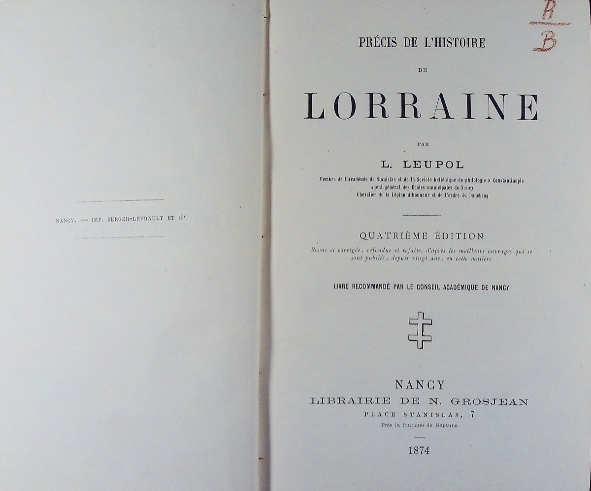 LEUPOL (L.) - Précis de l'histoire Lorraine.  Grosjean, 1874, reliure pleine toile d'époque.