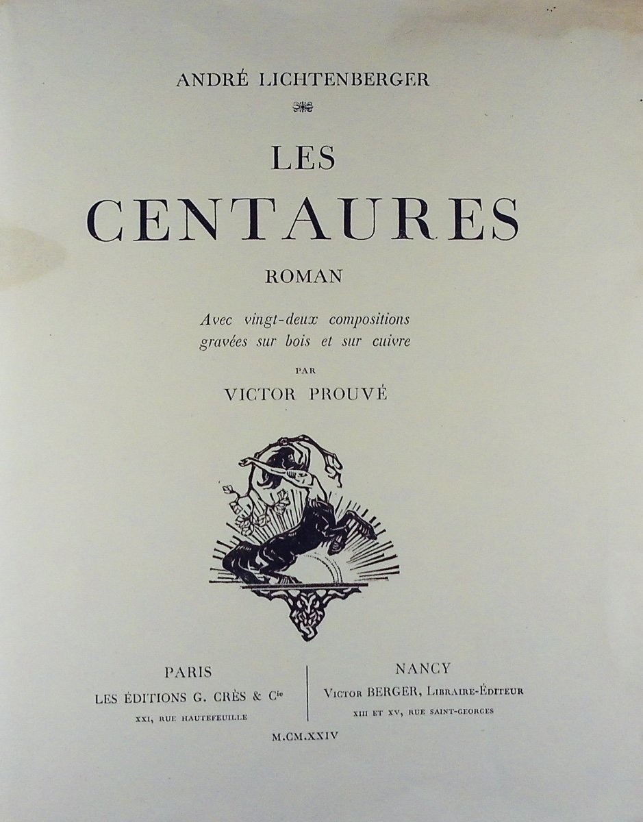 LICHTENBERGER (André) - Les Centaures.  Crès & Cie et Berger, 1924, illustré par V. PROUVÉ.-photo-2