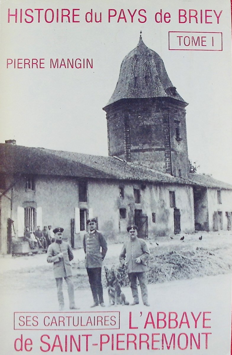 Mangin (pierre) - History Of The Country Of Briey. Verdun, By The Author, 1981, 5 Paperback Volumes.