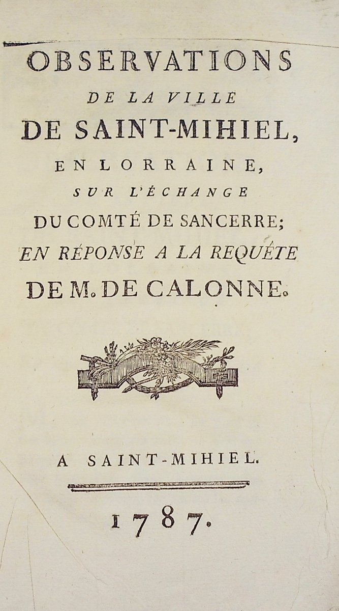 MICHEL - Observations de la ville de Saint-Mihiel en Lorraine sur l'échange... 1787, broché.