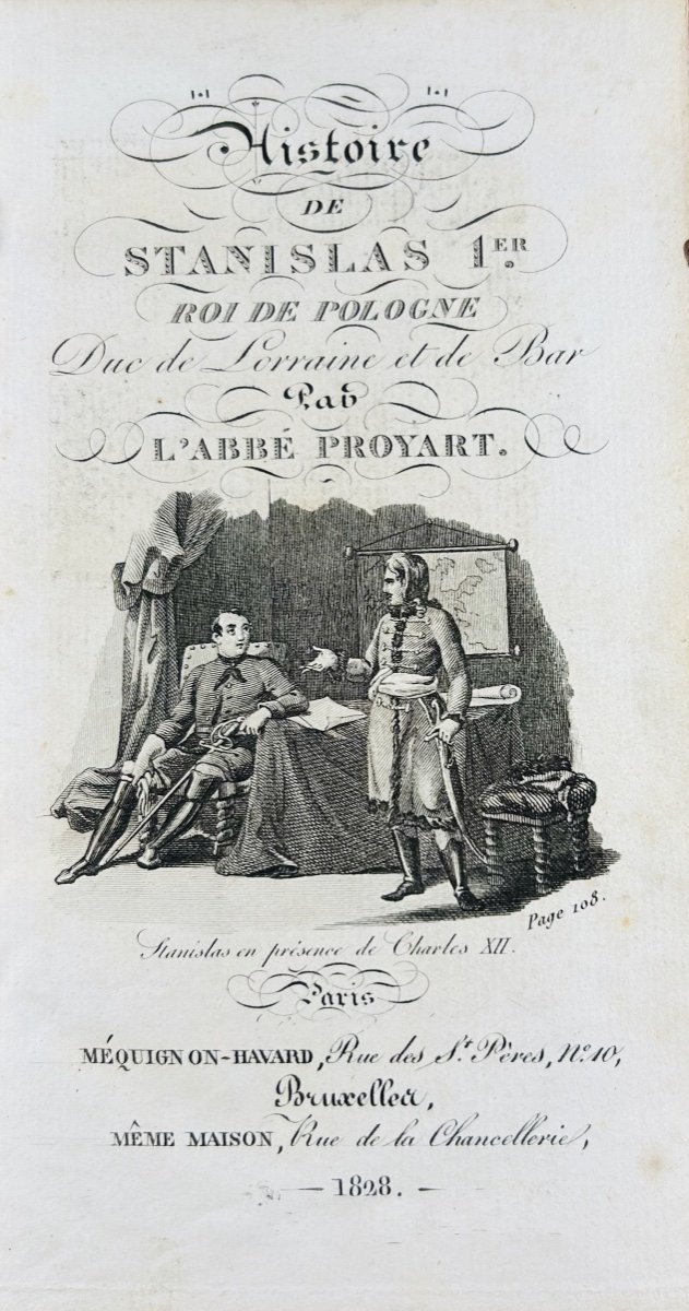 PROYART - Histoire de Stanislas premier, Roi de Pologne, Duc de Lorraine. 1828, relié.