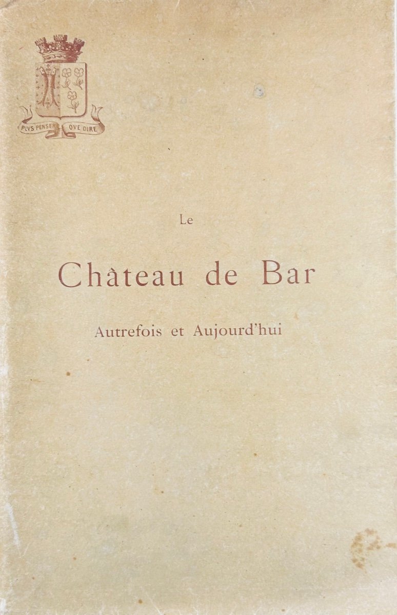 Renard (gabriel) - The Castle Of Bar In The Past And Today. Contant-laguerre, 1896, Paperback.-photo-4