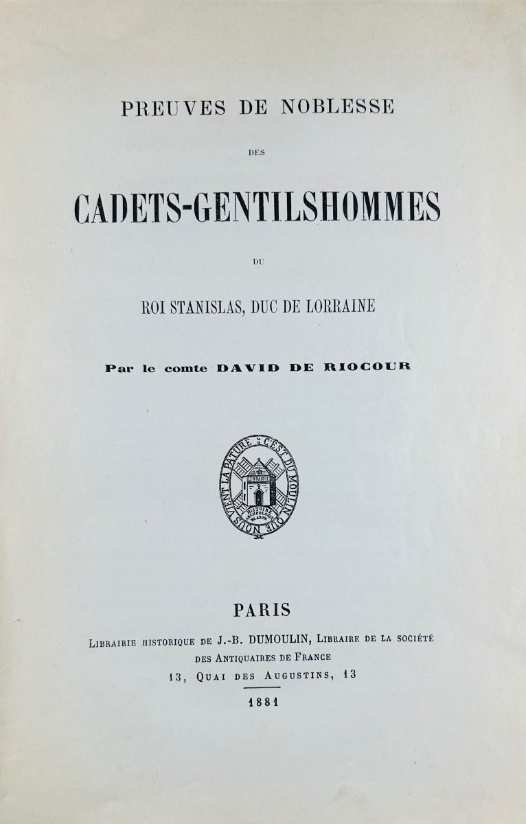 Riocour - Proofs Of Nobility Of The Cadets-gentilhommes Of King Stanislas. Dumoulin, 1881, Paperback