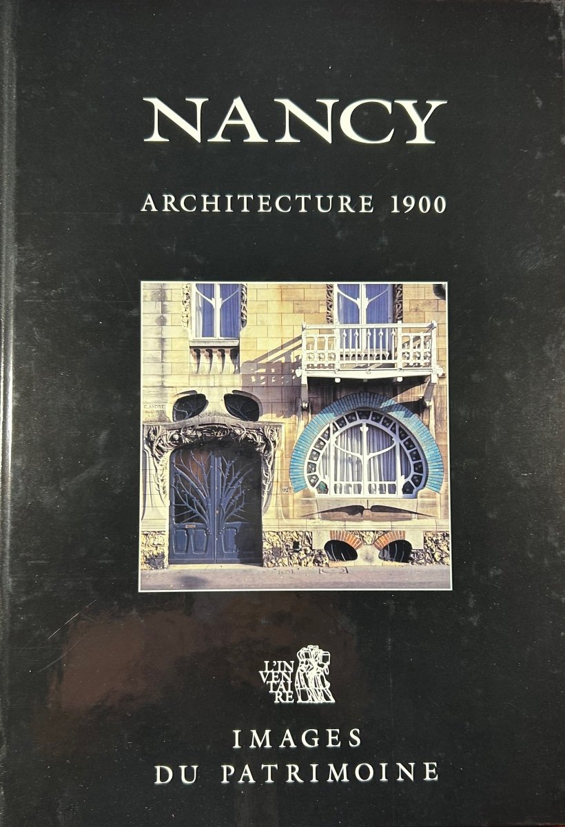 ROUSSEL (Francis) - Nancy, architecture 1900. Éditions Serpenoise, 1998, 3 volumes sous coffret-photo-2