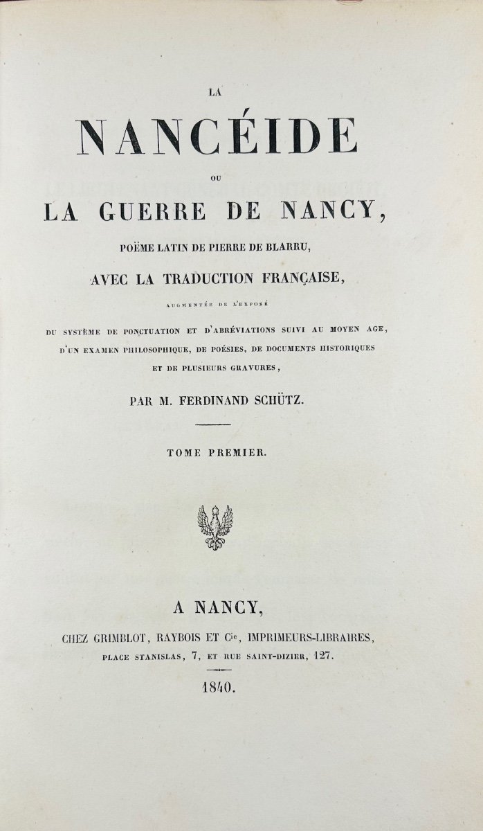 Schutz (ferdinand) - The Nancyide Or War Of Nancy Latin Poem By Pierre De Blarru. 1840.-photo-4