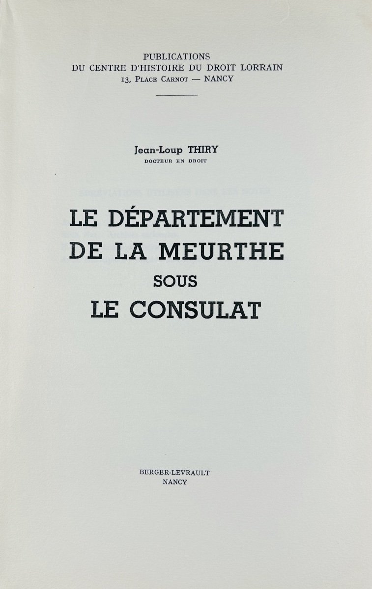 Thiry (jean-loup) - The Department Of Meurthe Under The Consulate. 1958, Paperback.-photo-2