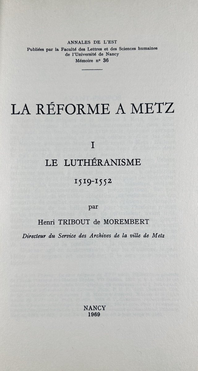 Tribout De Morembert - The Reformation In Metz. Lutheranism And Calvinism. 1969, 2 Paperback Volumes.-photo-2