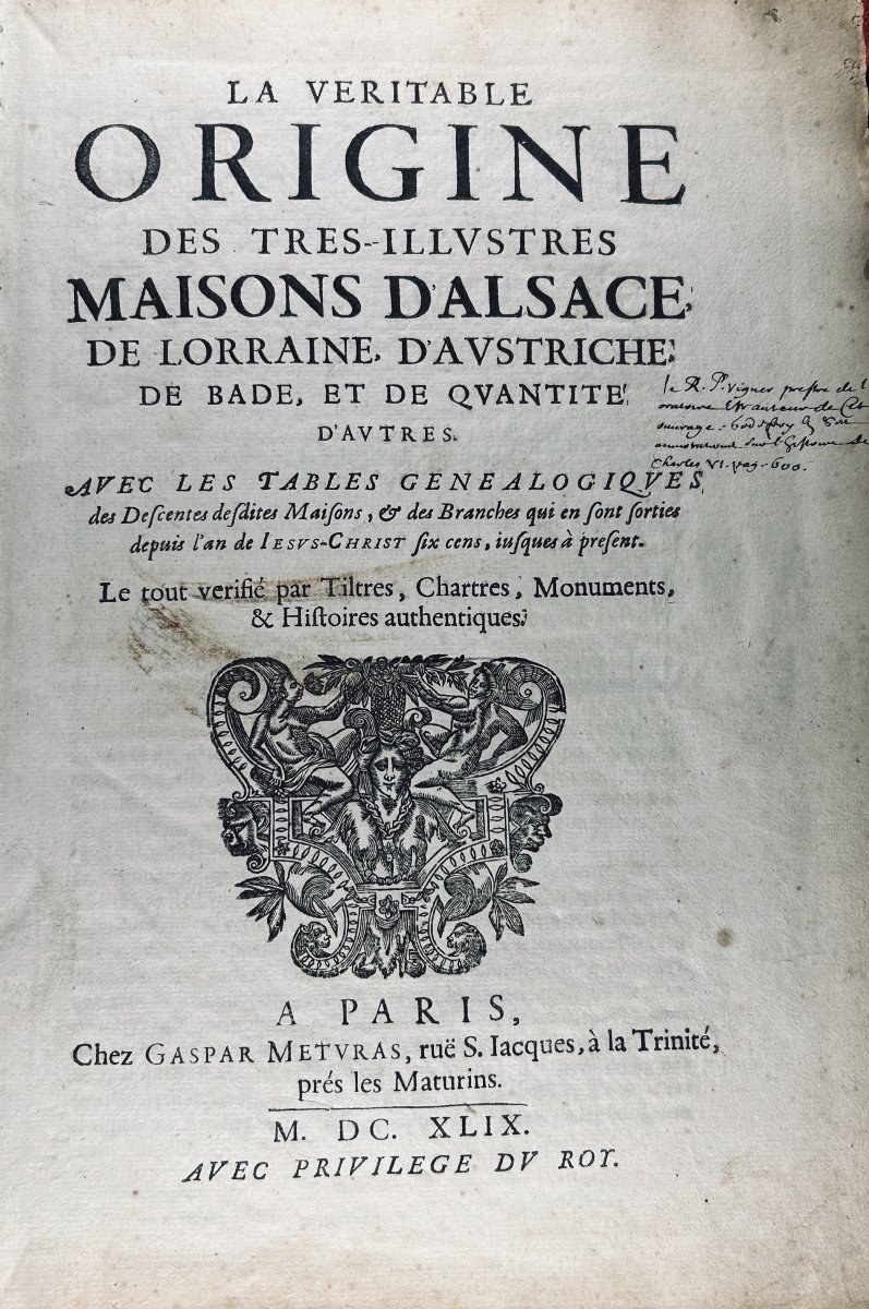 [vignier] - The True Origin Of The Very Illustrious Houses Of Alsace And Lorraine. 1649.