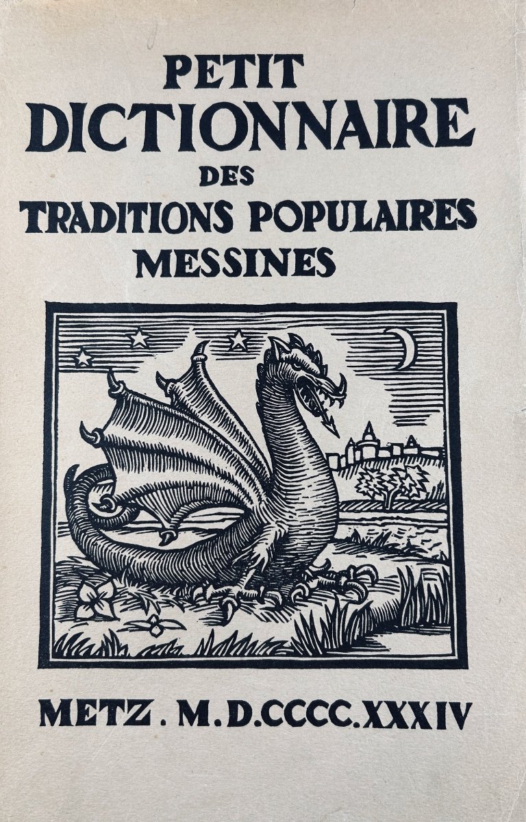 Westphalen (r. De) - Small Dictionary Of Popular Traditions Of Metz. 1934, Paperback.