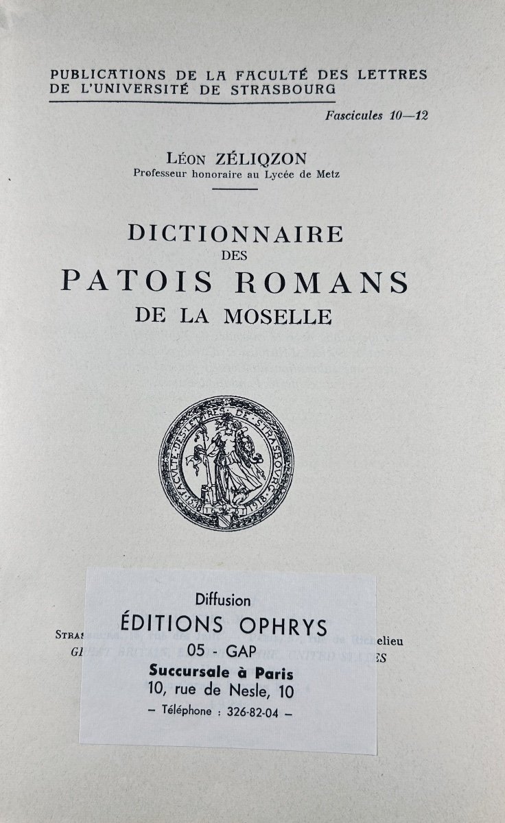 ZÉLIQZON (Léon) - Dictionnaire des patois romans de la Moselle. Strasbourg, 1924, broché.-photo-1