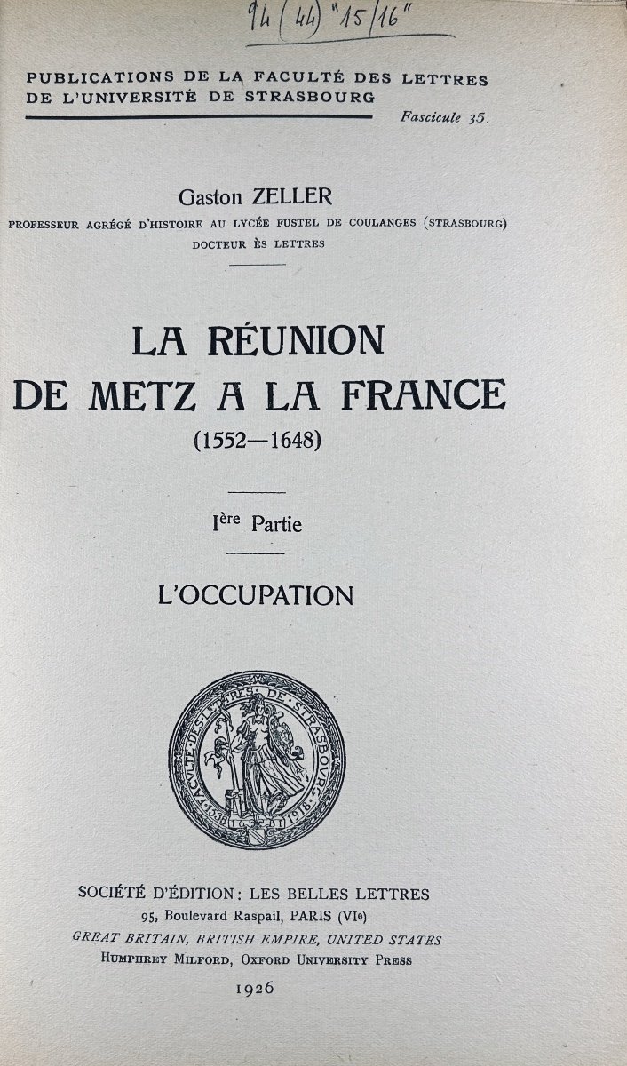 Zeller (gaston) - The Reunion Of Metz With France (1552-1648). Les Belles Lettres, 1926, Paperback.-photo-2