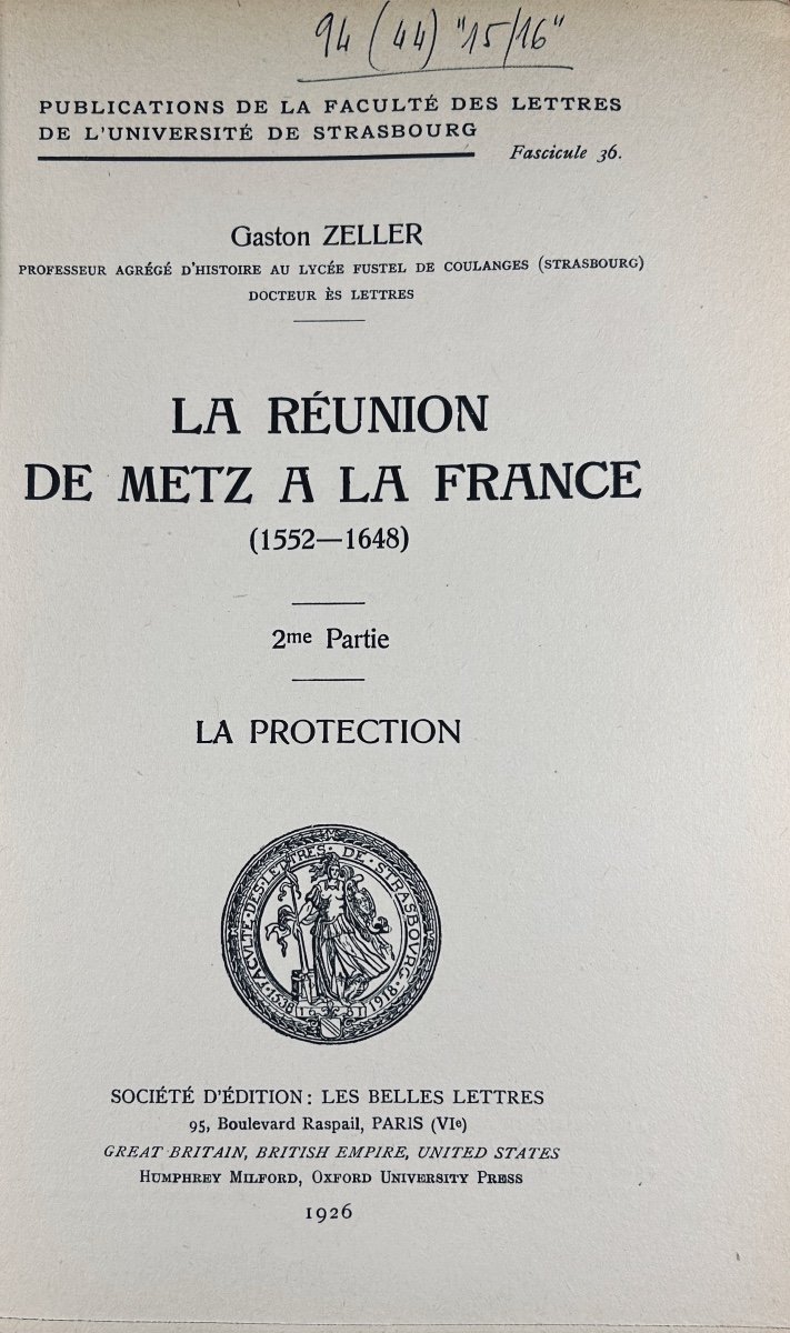 Zeller (gaston) - The Reunion Of Metz With France (1552-1648). Les Belles Lettres, 1926, Paperback.-photo-4