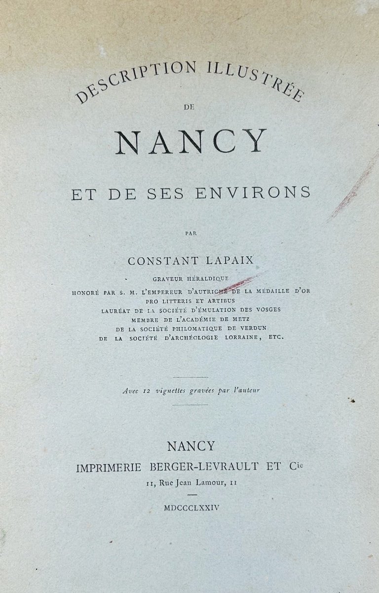 LAPAIX - Description illustrée de Nancy et de ses environs. Berger-Levrault, 1874. Broché.-photo-4