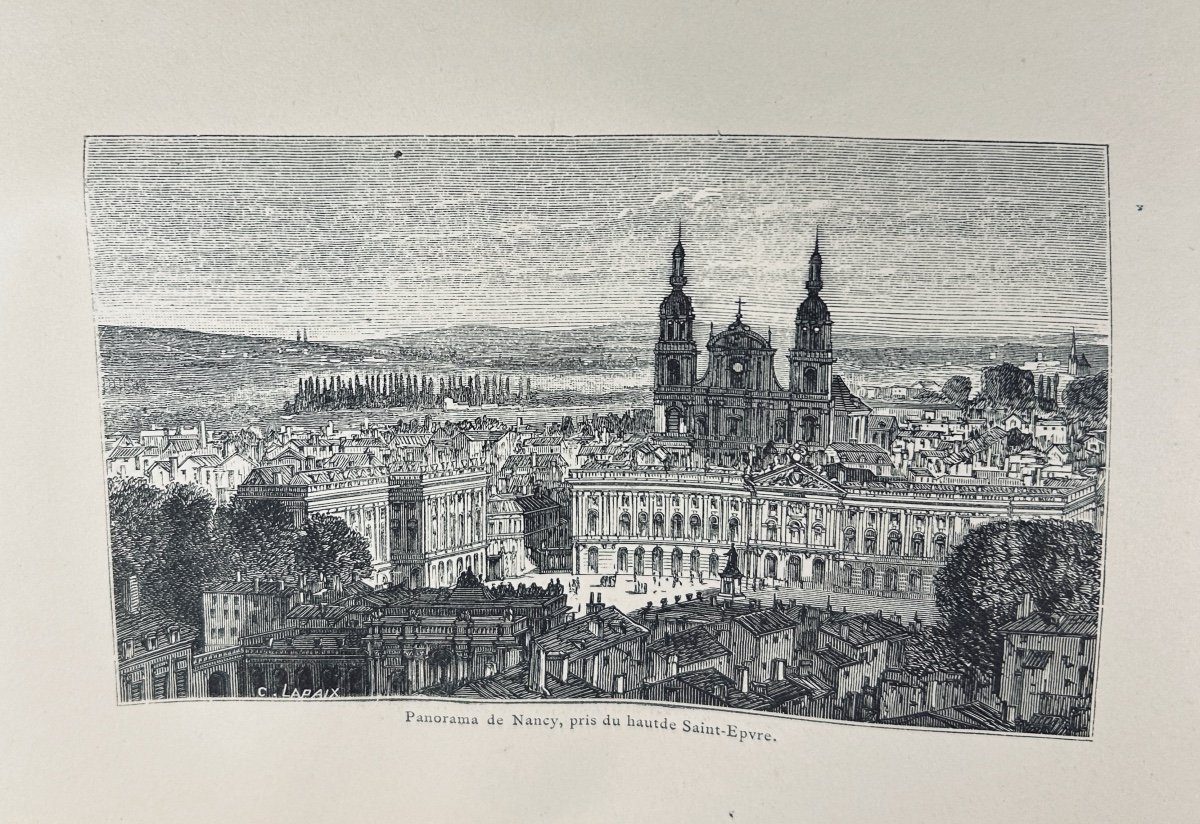 LAPAIX - Description illustrée de Nancy et de ses environs. Berger-Levrault, 1874. Broché.