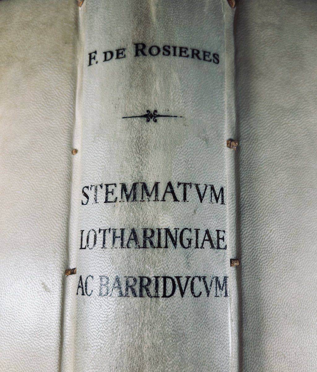 Rosières (françois De) - Stemmatum Lotharingiae.... Guillaume Chaudière, 1580, Modern Binding-photo-6