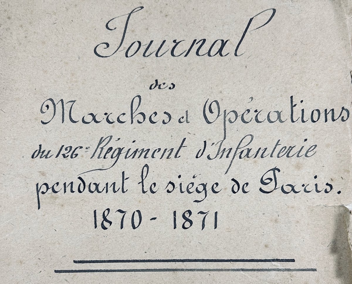 [manuscript] Journal Of Marches And Operations Of The 126th Infantry Regiment. Circa 1890.