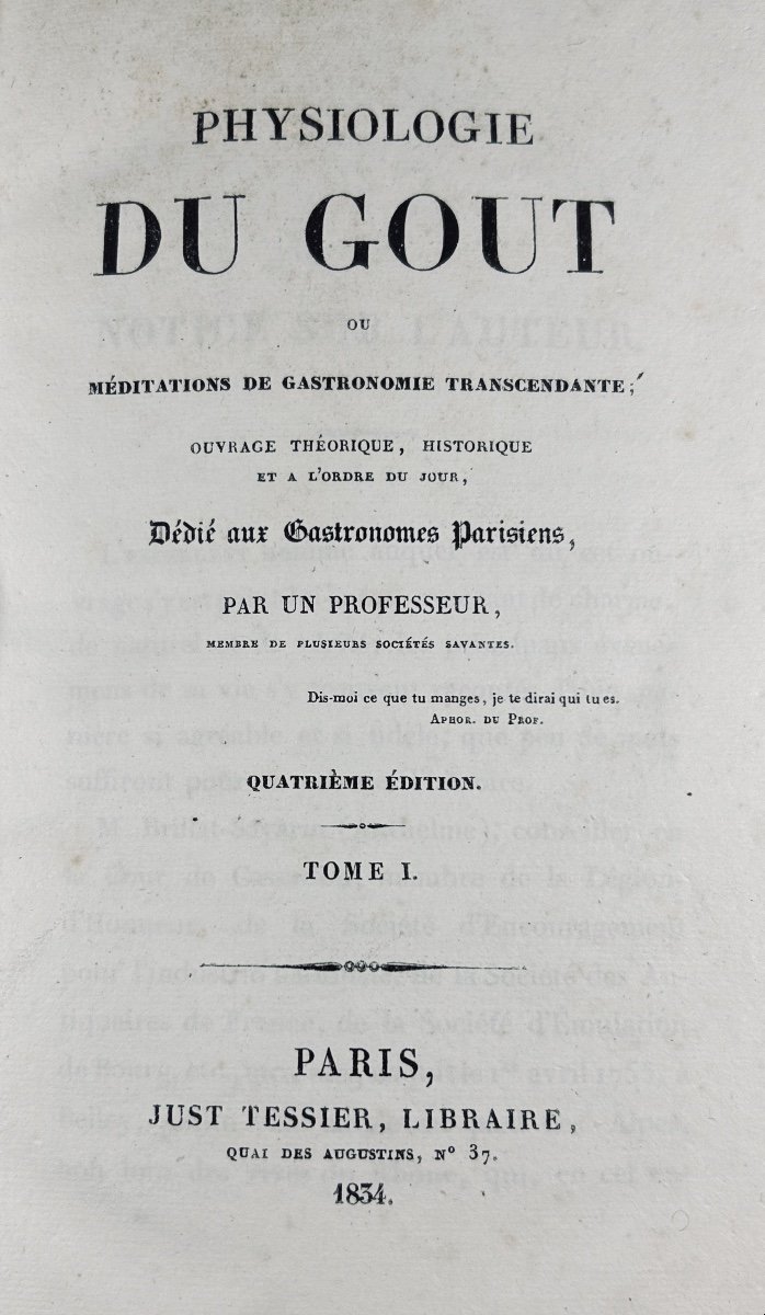 [BRILLAT SAVARIN] - La physiologie du goût ou méditations de gastronomie transcendante. 1834.