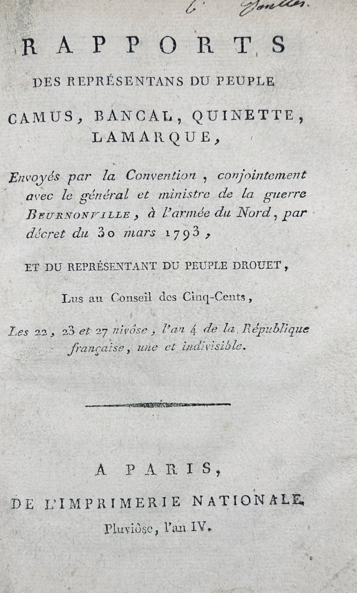 CAMUS - BANCAL - QUINETTE - LAMARQUE - DROUET - Rapports des représentants du peuple. 1796.