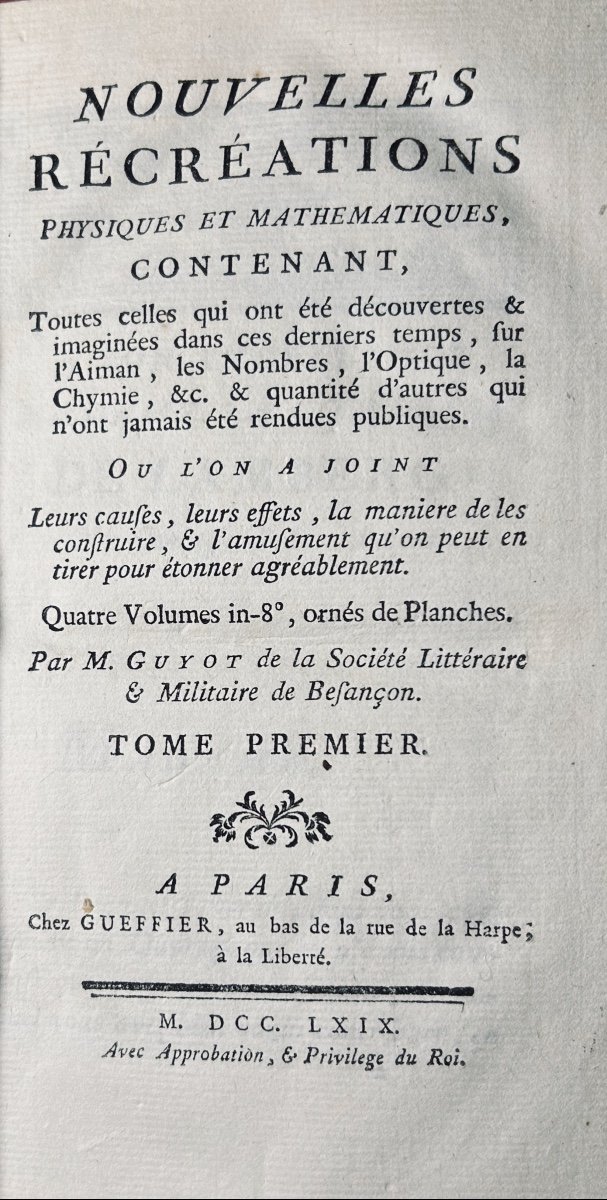 GUYOT (Edmé Gilles) - Nouvelles récréations physiques et mathématiques. Chez Gueffier, 1769.-photo-4