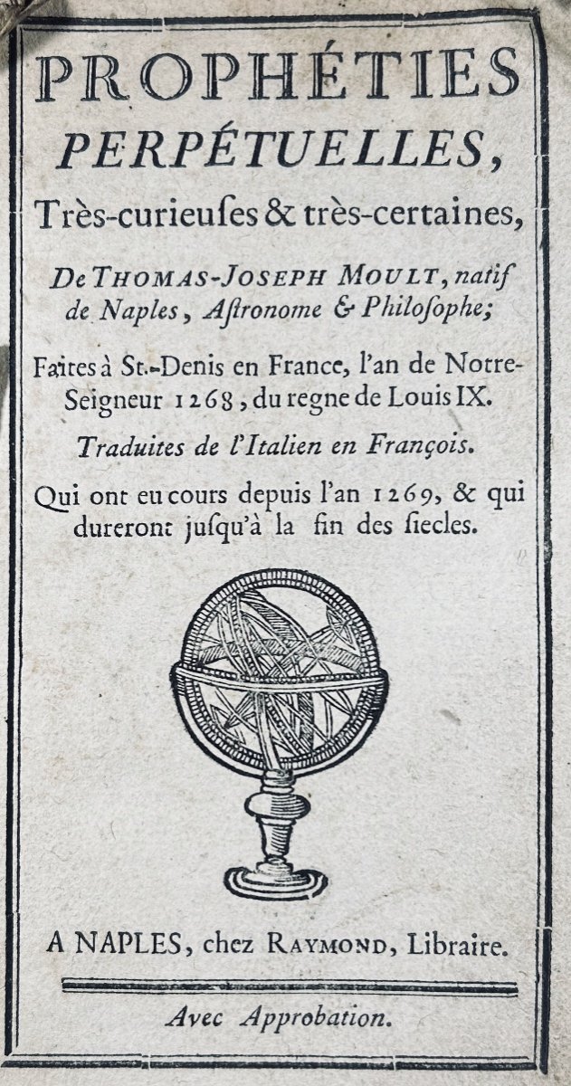 MOULT - Prophéties perpétuelles, très-curieuses & très-certaines. Naples, Chez Raymond, 1769.