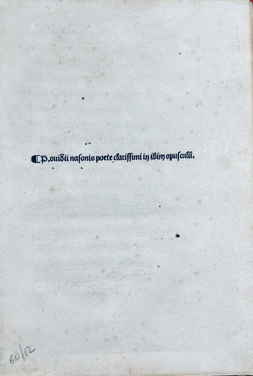 OVIDE - CP, ovidii nassonis poete clarissimi in ibim opusculii. Vers 1500, reliure moderne.