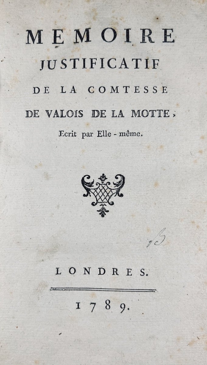 Valois De La Motte (countess) - Justification Memorandum Of The Countess Of Valois De La Motte. 1789