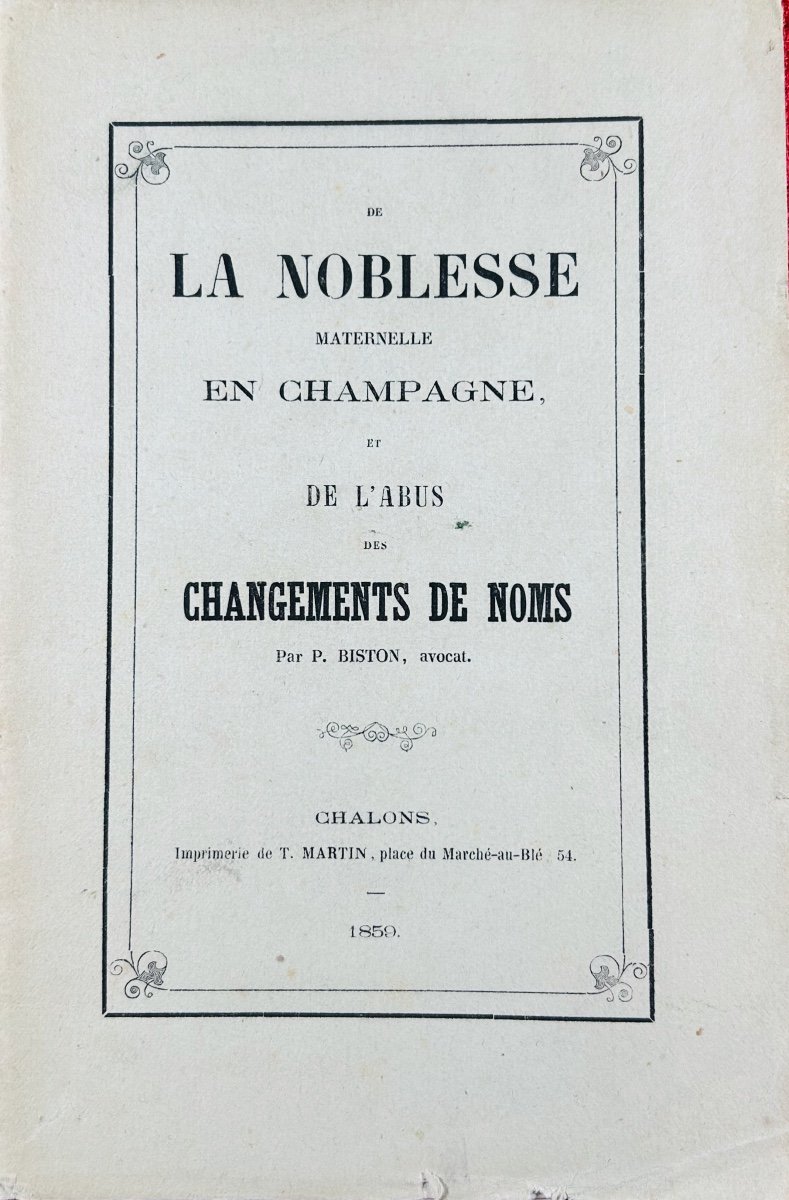 Biston (`p.) - Maternal Nobility In Champagne And The Abuse Of Name Changes. 1859.