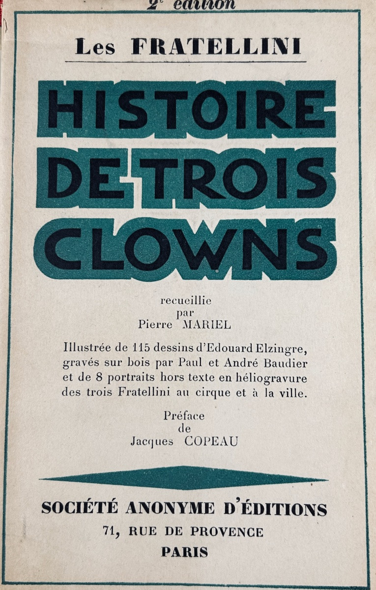 [CIRQUE] - LES FRATELLINI, MARIEL (Pierre) - Histoire de trois clowns. S.A.E., 1923, broché.-photo-2