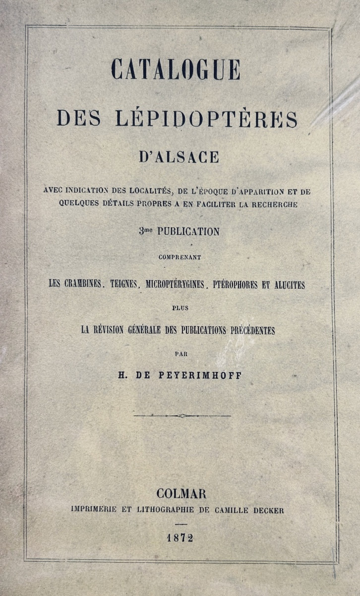 [ENTHOMOLOGIE] - PEYERIMHOFF - Catalogue des lépidoptères d'Alsace. Decker, 1872, broché.