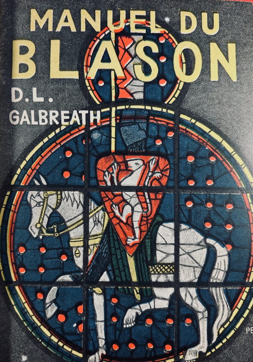 GALBREATH (D.-L.) - Manuel du blason. Lyon, Badiou-Amant, 1942. Reliure demi-veau box beige.