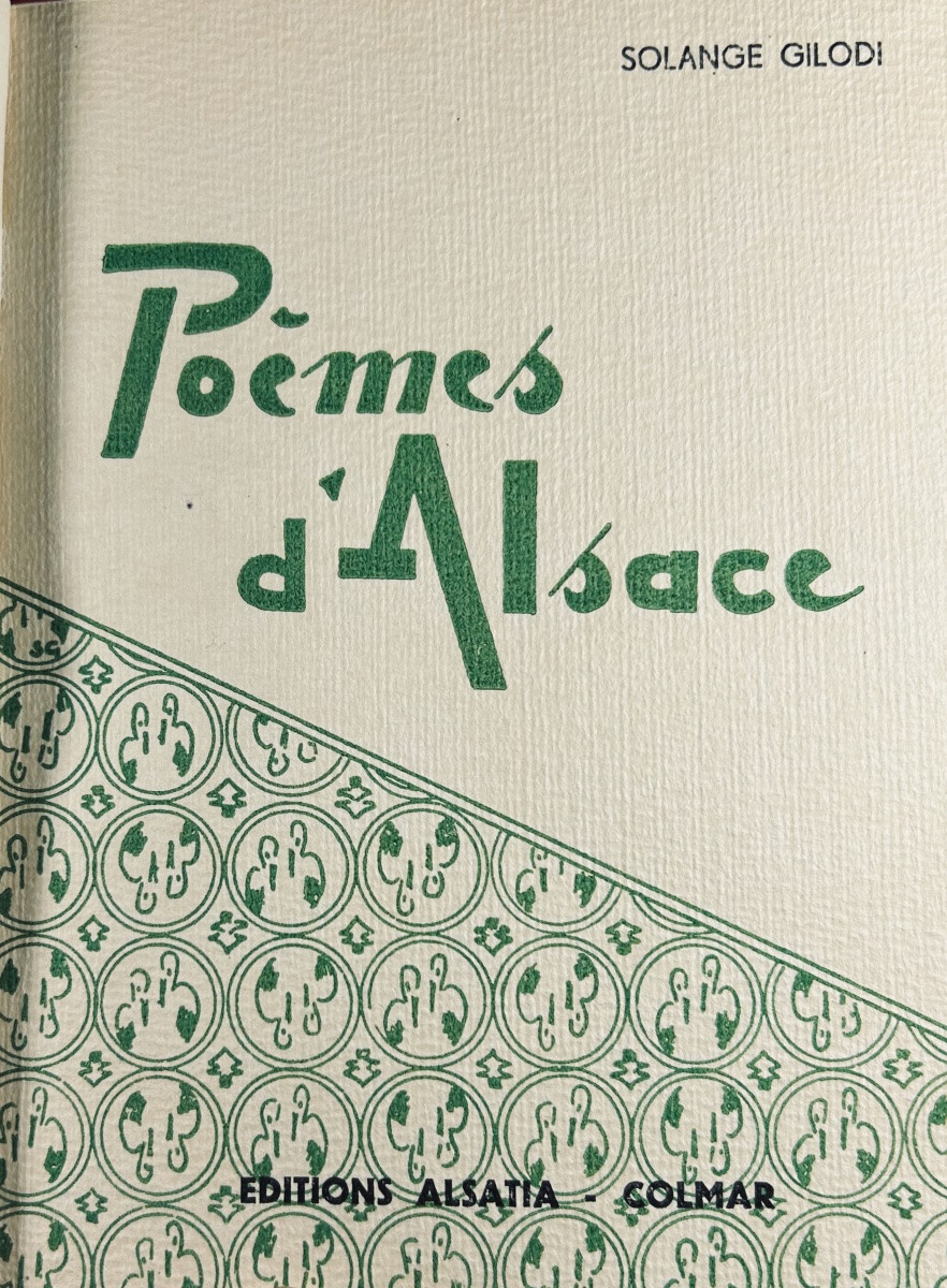 Gilodi (solange) - Poems From Alsace. Colmar, Alsatia, 1948, Dedication From The Author, Beautiful Binding.-photo-4