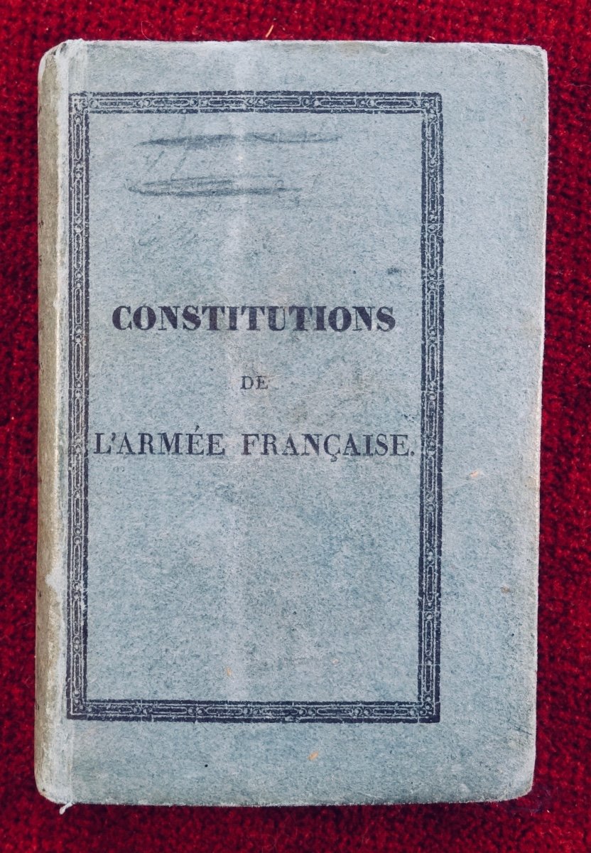 Constitution Of The French Army. Berger-levrault. 1832.