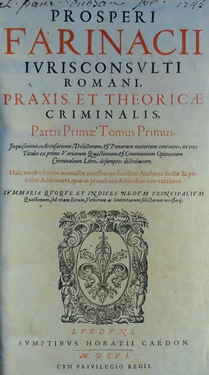 Farinacii - Treatise On Criminal Law In Latin Printed In 1614, Very Well Bound.