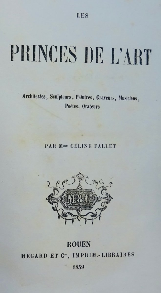 Fallet (céline) - The Princes Of Art. Rouen, Megard Et Cie, 1859. Cardboard Publisher.-photo-2