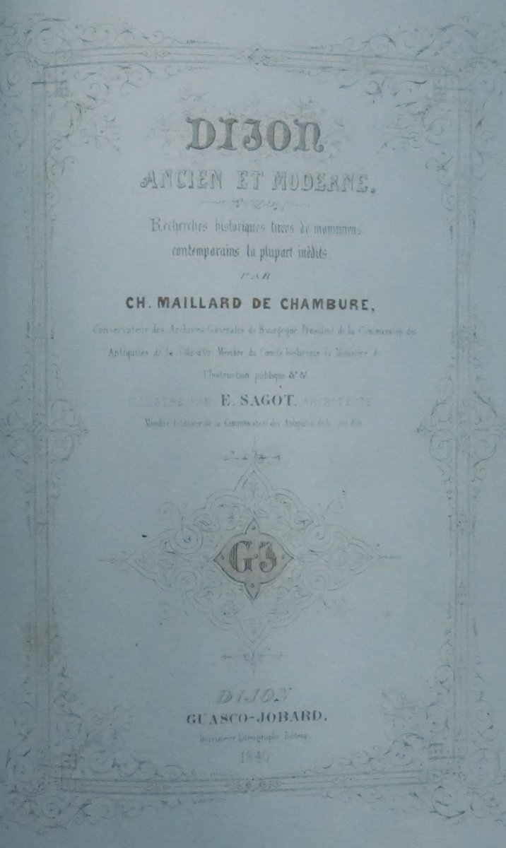 MAILLART DE CHAMBURE (Ch.) - Dijon ancien et moderne. 1840.-photo-2