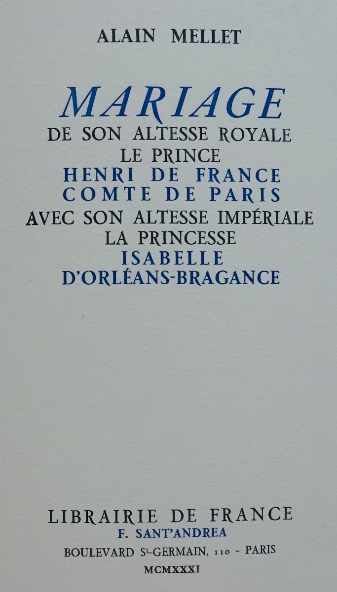 Mellet (alain) - Wedding Of His Royal Highness Prince Henri De France Comte De Paris. 1931.-photo-2