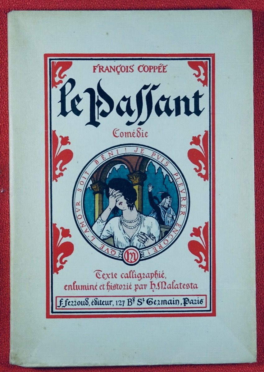 COPPÉE - Le Passant. Comédie en un acte et en vers. Ferroud, 1920. Illustré par MALATESTA.