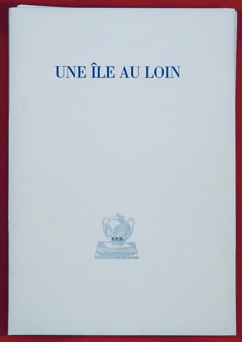 Deon (michel) - An Island In The Distance. Les Pharmaciens Bibliophiles, 2004. Illustrated By Georges Ball.-photo-3