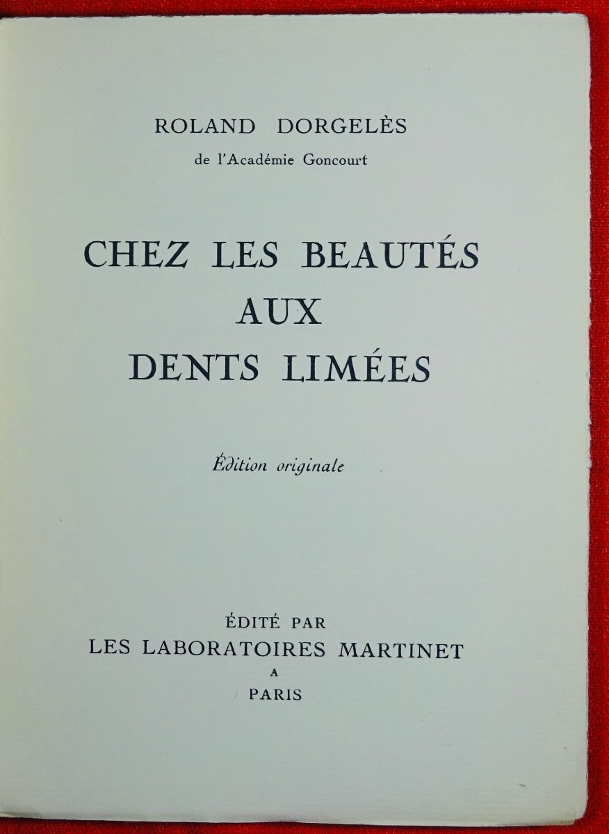 DORGELÈS - Chez les beautés aux dents limées. Laboratoires Martinet, 1930. Édition originale.-photo-2