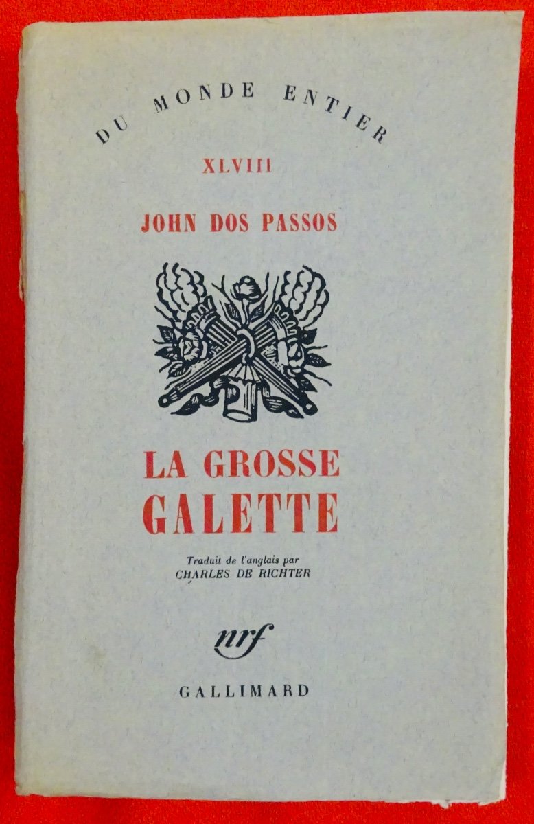 Dos Passos - The Big Cake. Gallimard, 1946. First Edition.