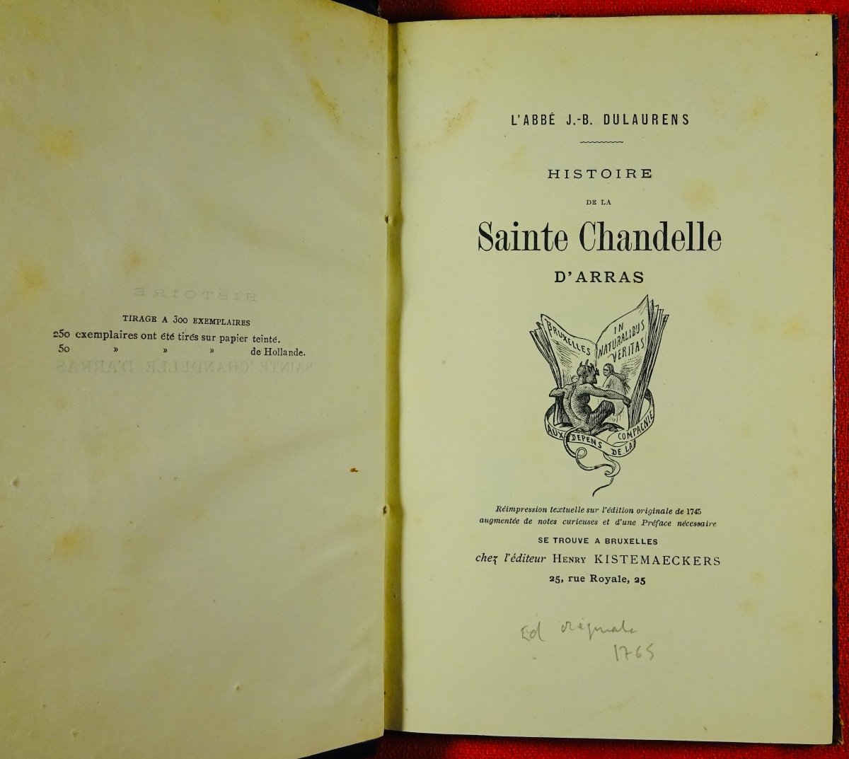 DULAURENS - Histoire De La Sainte Chandelle d'Arras. Chez Henry Christenmaeckers, 1880.