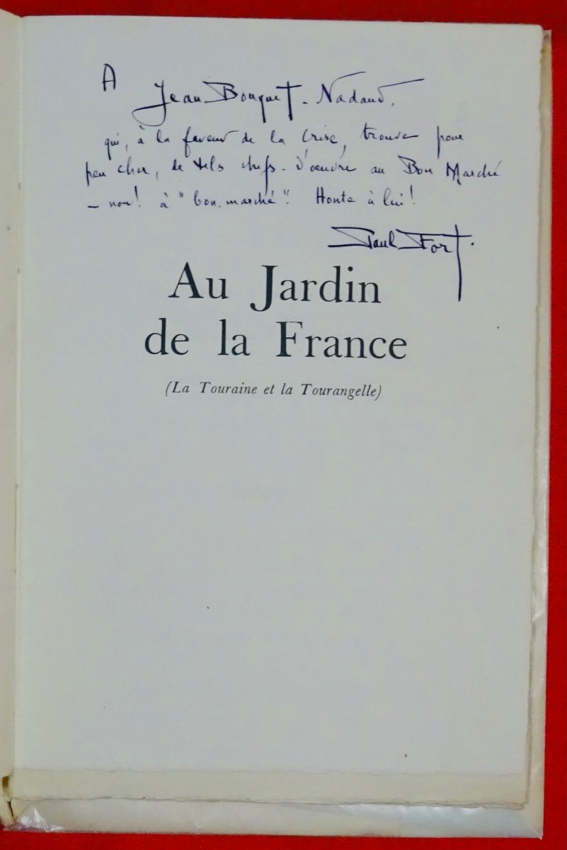 FORT - Au Jardin De La France. La Touraine Et La Tourangelle. 1926. Envoi De l'Auteur.-photo-3