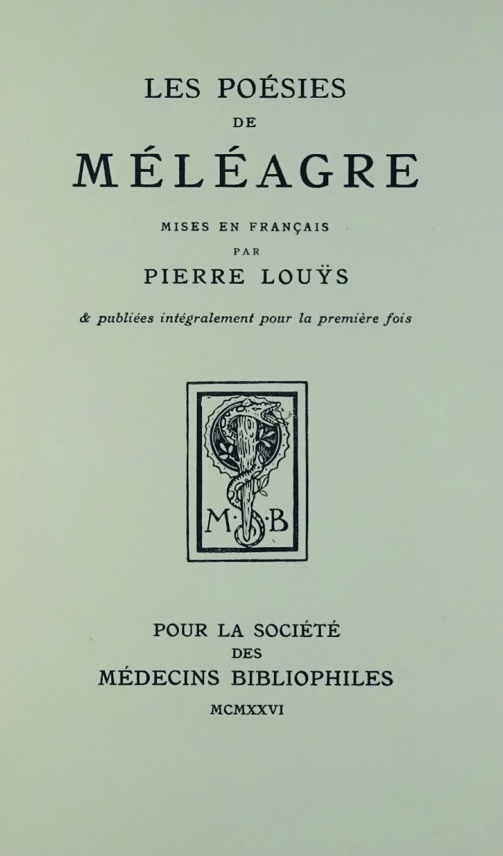 LOUŸS (Pierre) - Les Poésies de Méléagre. Société des Médecins Bibliophiles, 1926. COYSYN.-photo-2