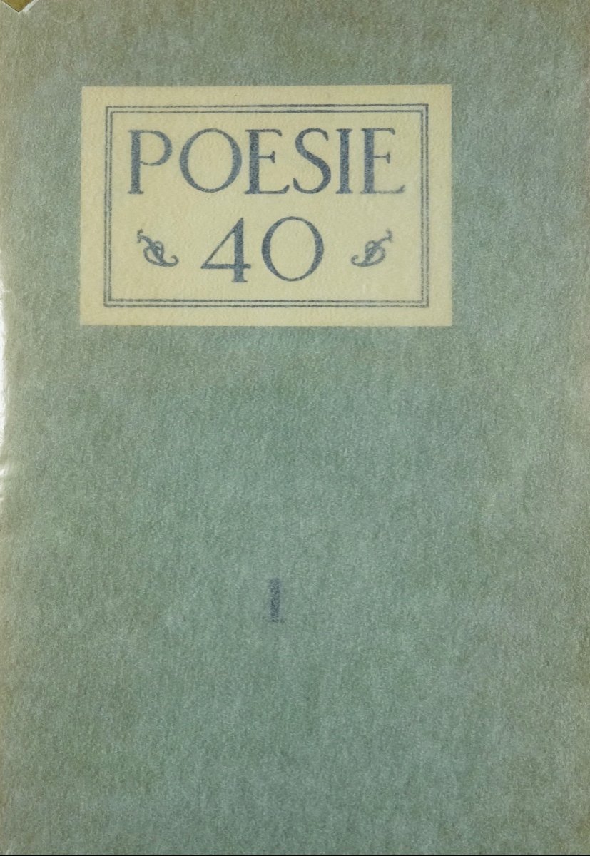 REVUE LITTÉRAIRE - Poésie 40. Ancienne revue des poètes-casqués. Paris, Seghers, 1940.