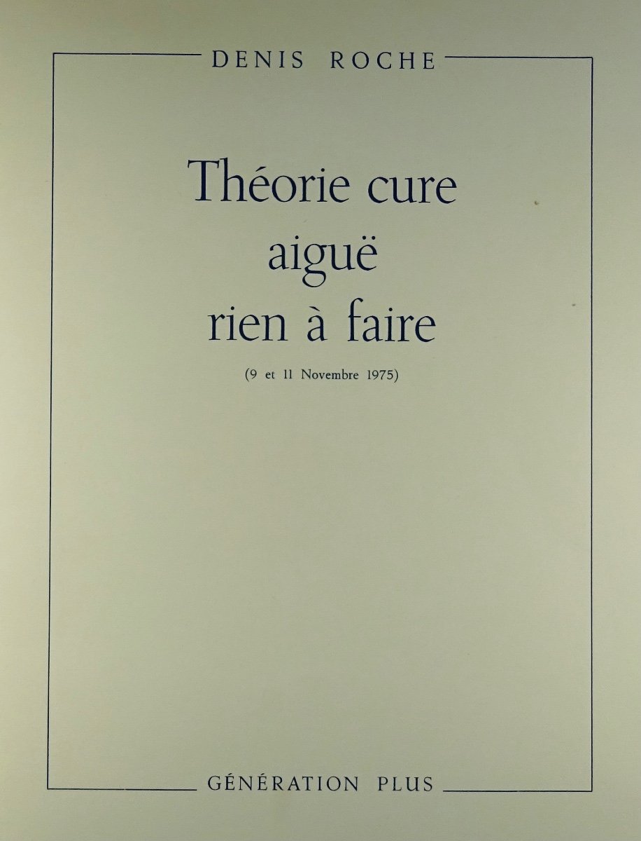 Roche - Acute Cure Theory Nothing To Do (november 9 And 11, 1975). Generation Plus, 1973.