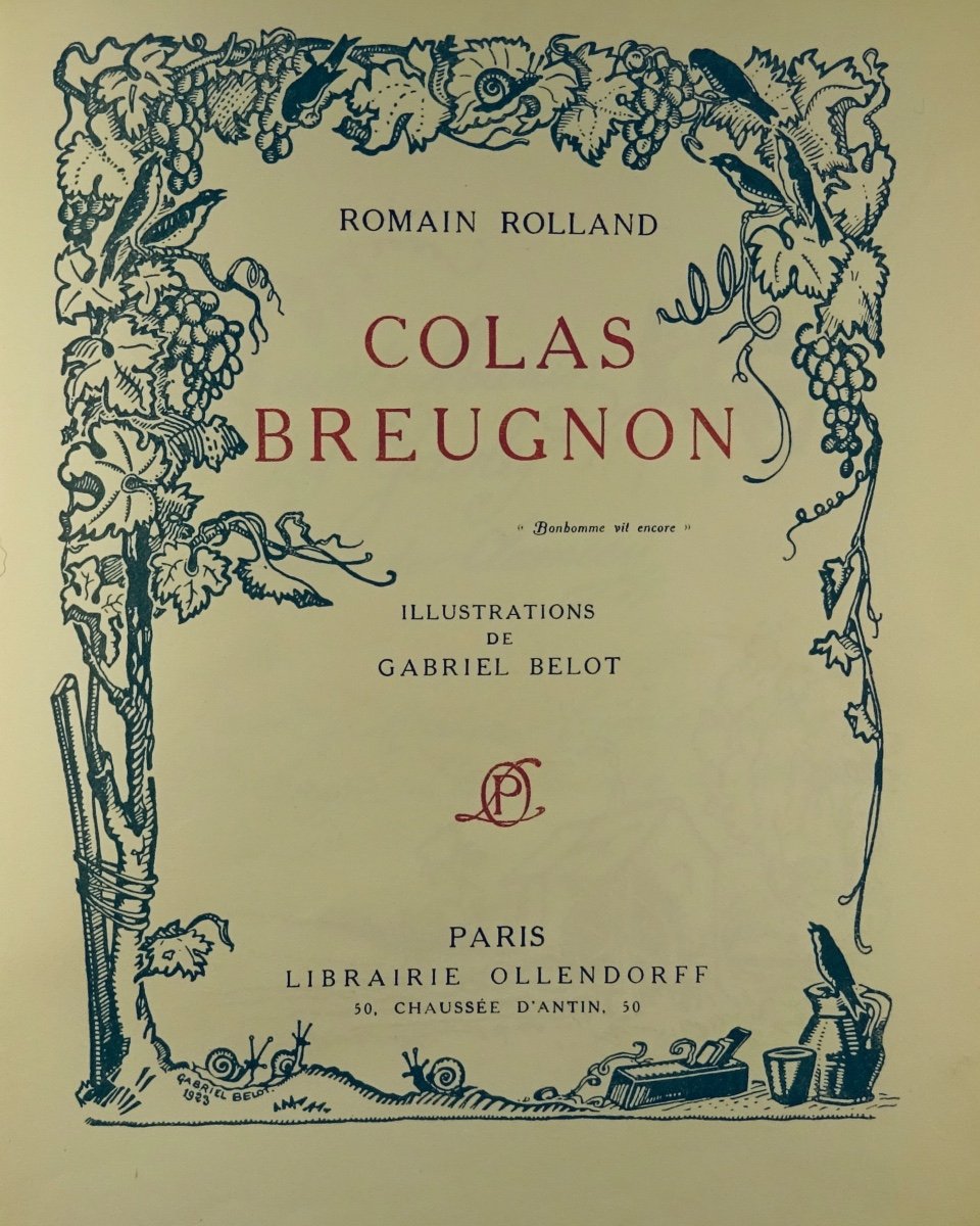 Rolland - Colas Breugnon "bonhomme Still Lives". Ollendorff, 1924. Illustrated By Gabriel Belot.-photo-2