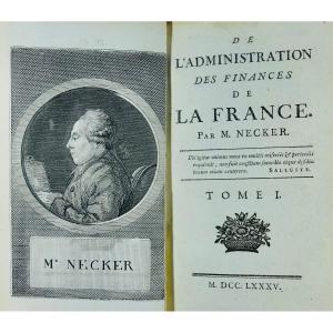 NECKER - De l'administration des finances de la France. 1785, reliure de l'époque.