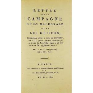 SÉGUR (Philippe-Paul) - Lettre sur la campagne du général Macdonald dans les Grisons. 1802.