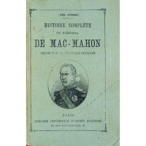 Estienne (paul) - Complete History Of Marshal De Mac-mahon. Around 1890, Paperback.